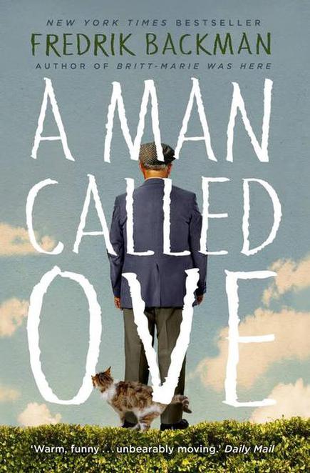 A Man Called Ove Byfredrik Backman Reviewed By Venky Vembu The Hindu