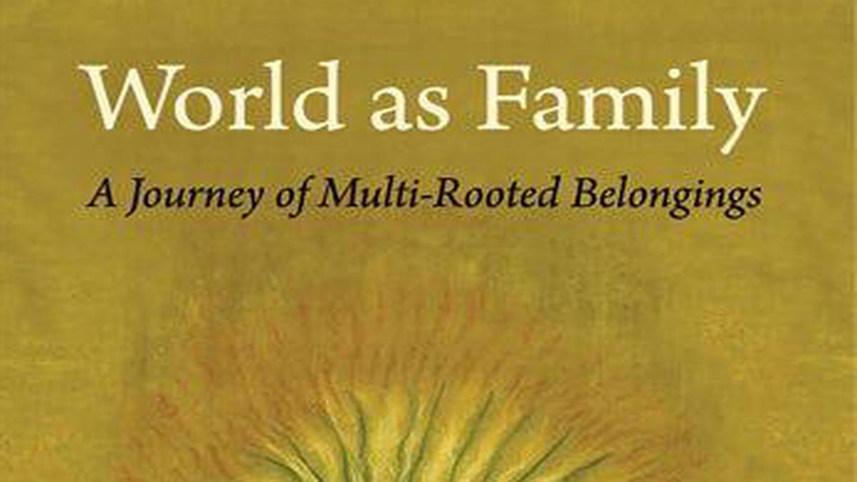 R. Krithika reviews World as Family: A Journey of Multi-Rooted Belongings, by Vishakha Desai