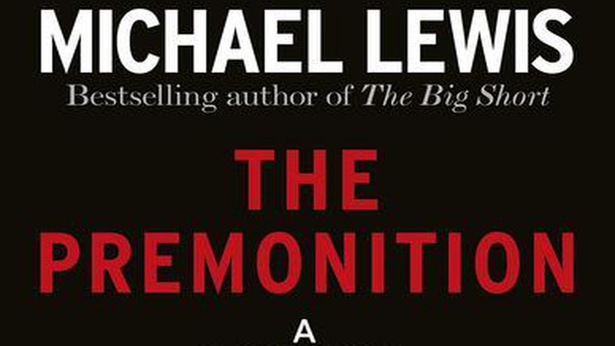 Ramya Kannan reviews The Premonition: A Pandemic Story, by Michael Lewis