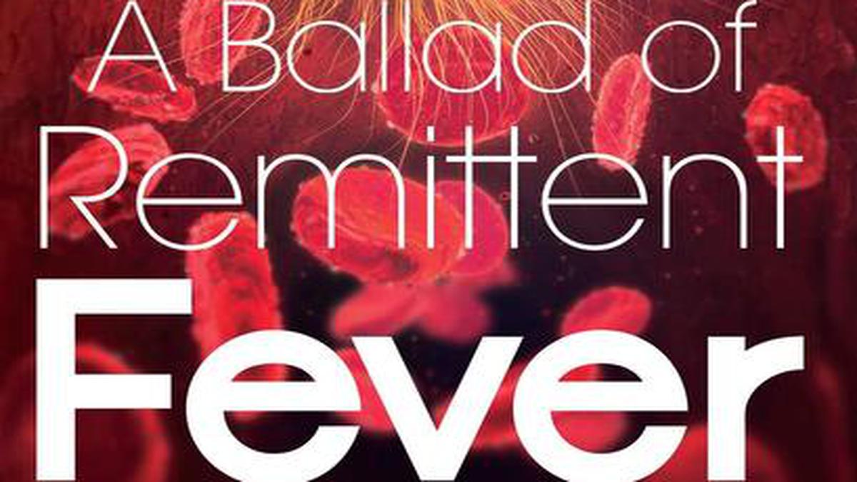 review-of-a-ballad-of-remittent-fever-the-hindu