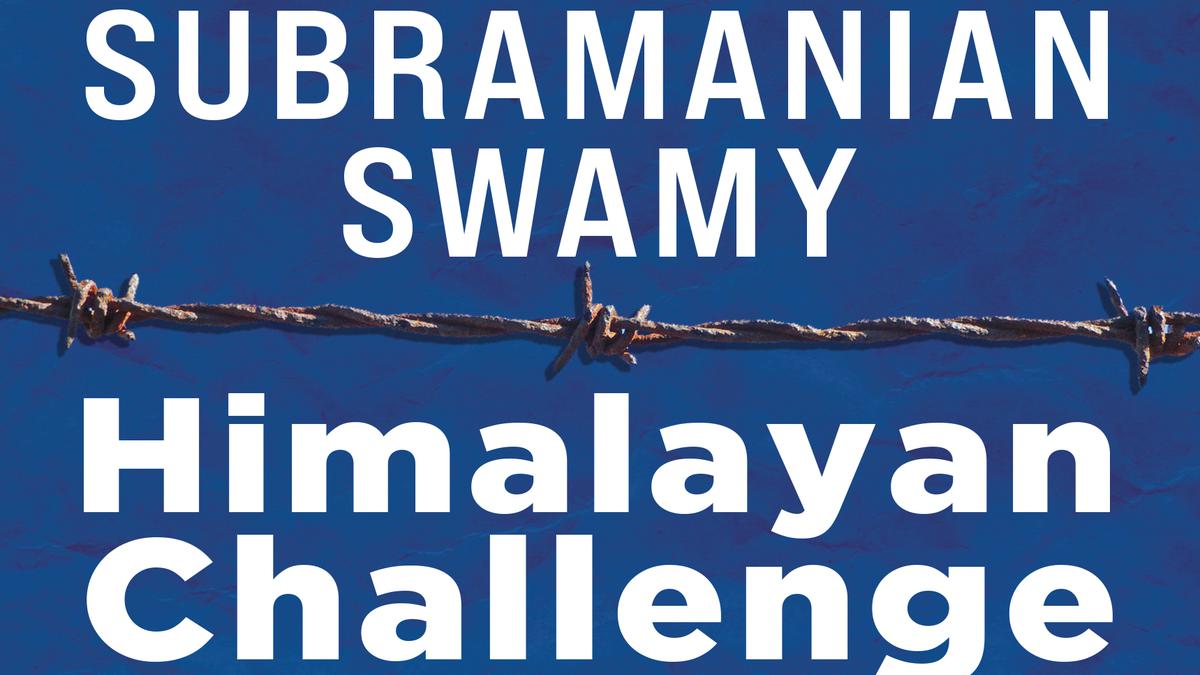 Subramanian Swamy on India’s Himalayan challenge | The Hindu On Books Podcast