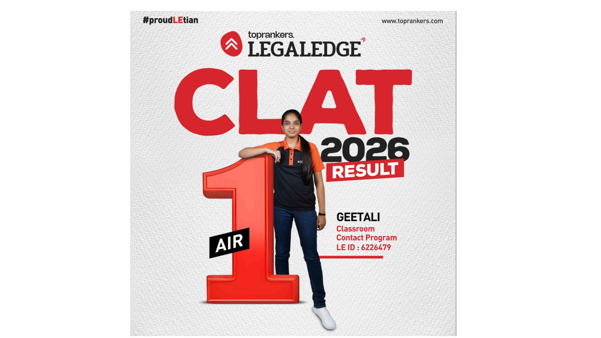 CLAT 2026 Results Spotlight a Shift in Law Entrance Preparation as Geetali Gupta Secures AIR 1 with Structured, Sustainable Approach
