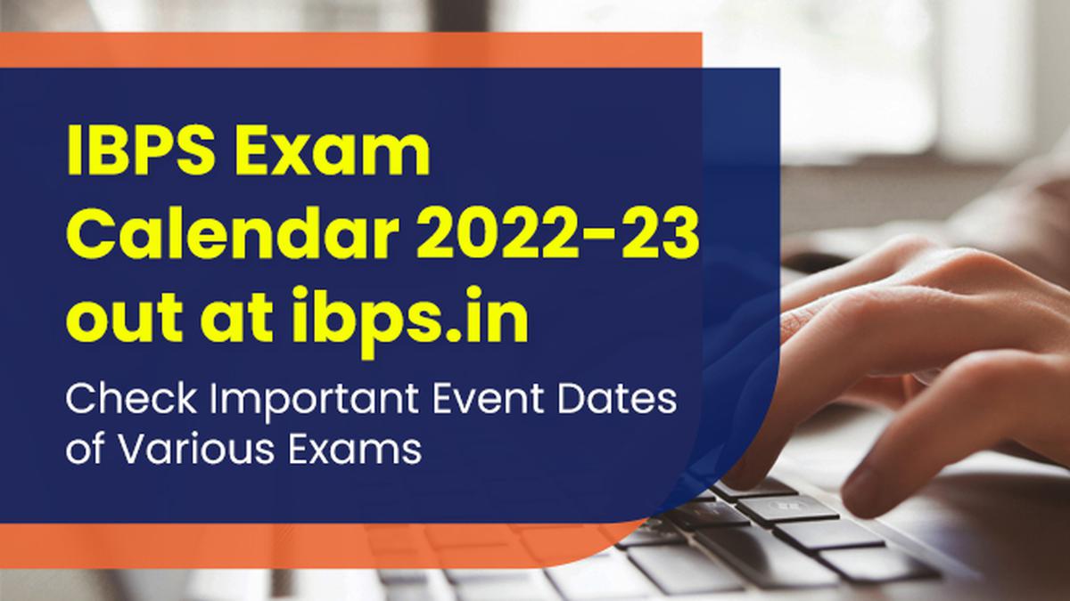 IBPS Exam Calendar 202223 Out at ibps.in, Check Important Event Dates