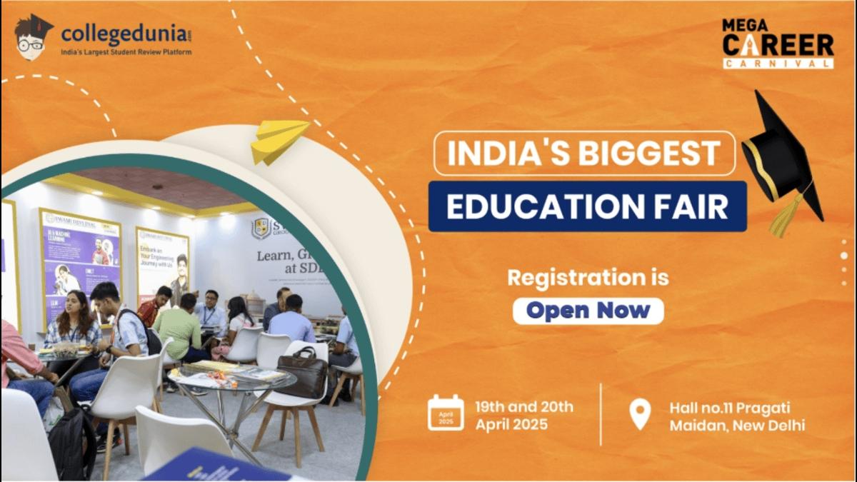 Join India’s Biggest Career Carnival in Delhi on April 19 & 20; Explore 100+ Universities/Colleges and Secure On-Spot Admissions