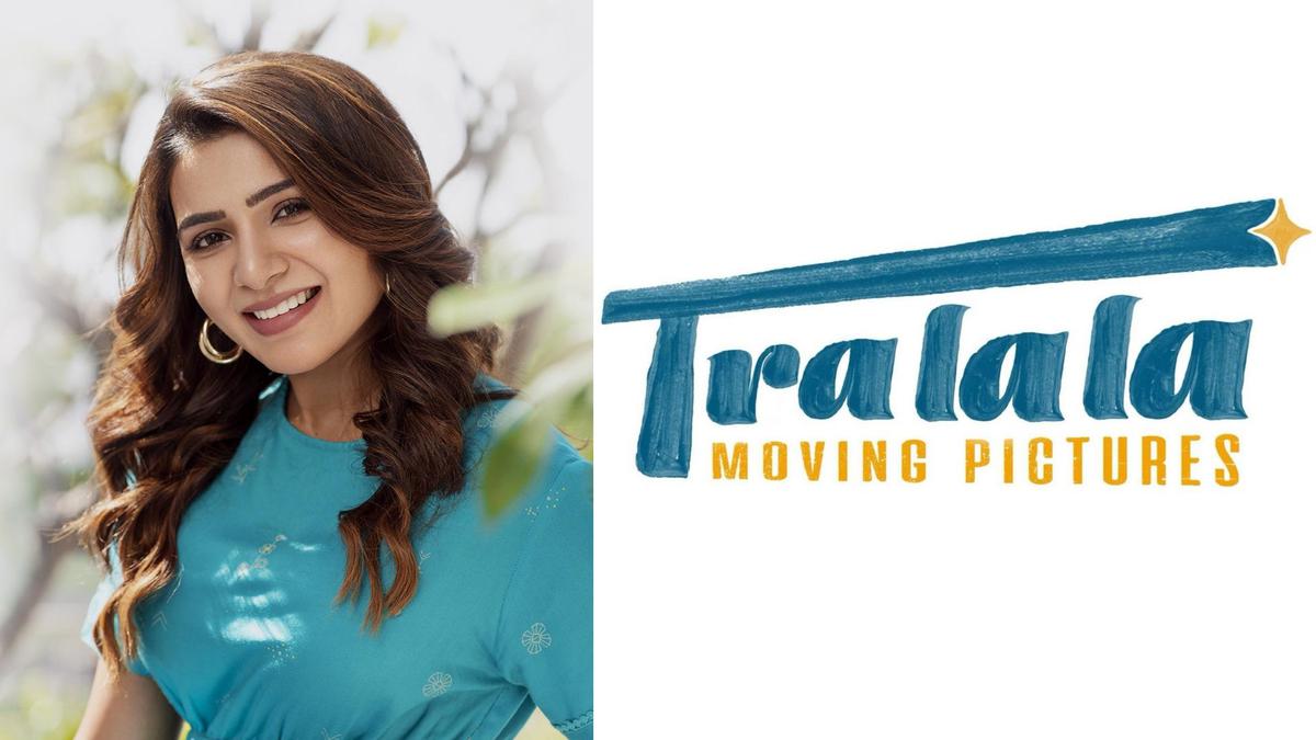 Samantha Ruth Prabhu lance la maison de production Tralala Moving Pictures