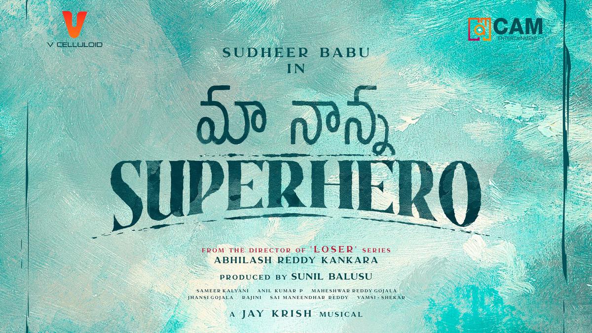 Sudheer Babu’s next film titled ‘Maa Nanna Superhero’