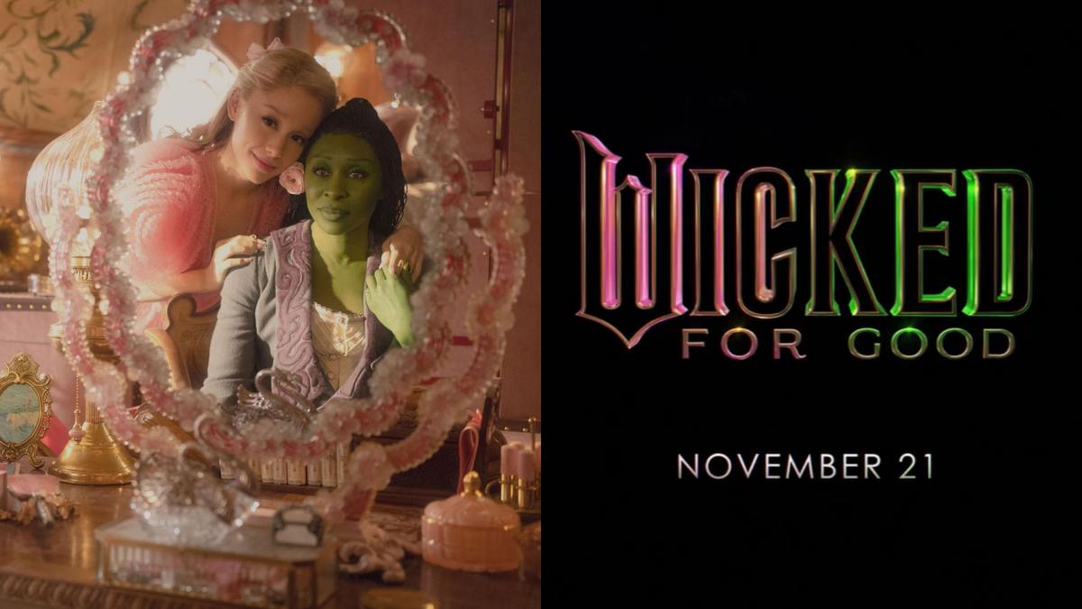 ‘Wicked’ part two has been titled ‘Wicked: For Good’, film to release in November 2025