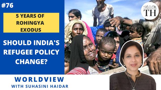 Worldview with Suhasini Haidar | 5 years of Rohingya exodus | Should India’s refugee policy change?