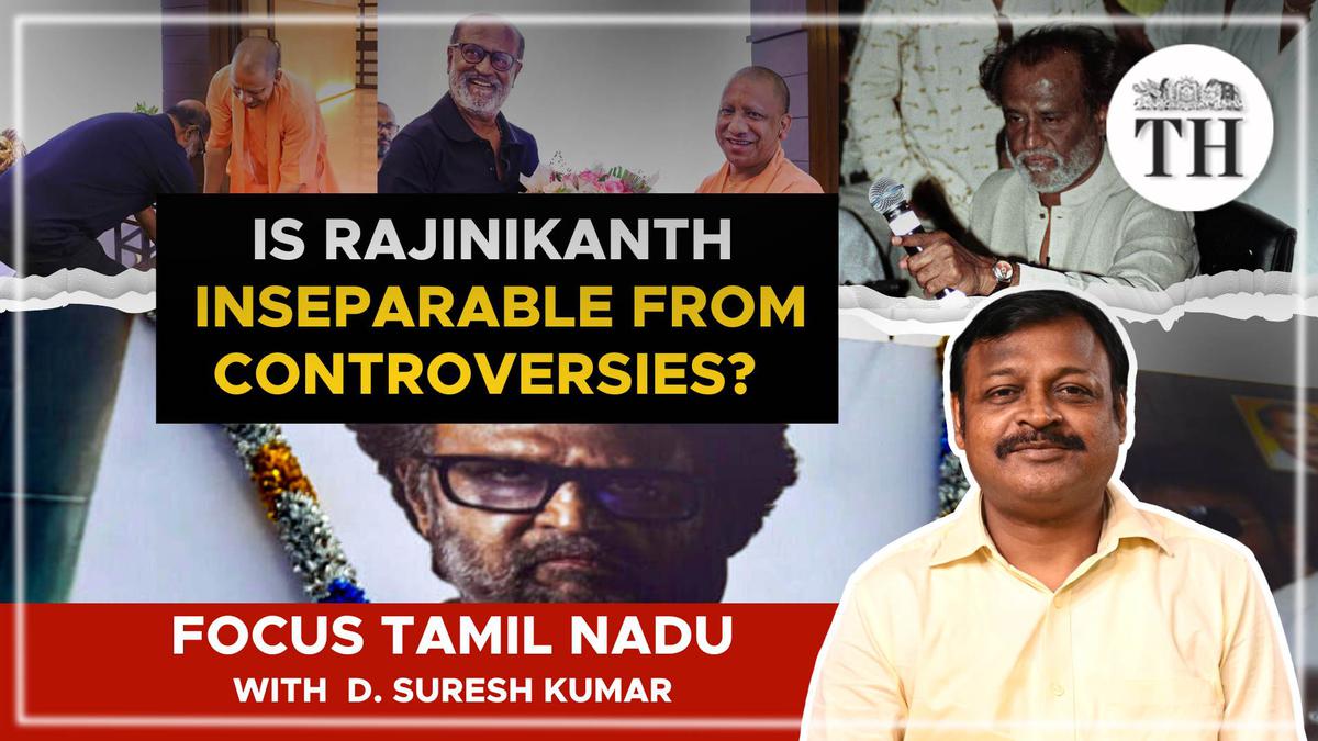 Focus Tamil Nadu | Is Rajinikanth inseparable from controversies?