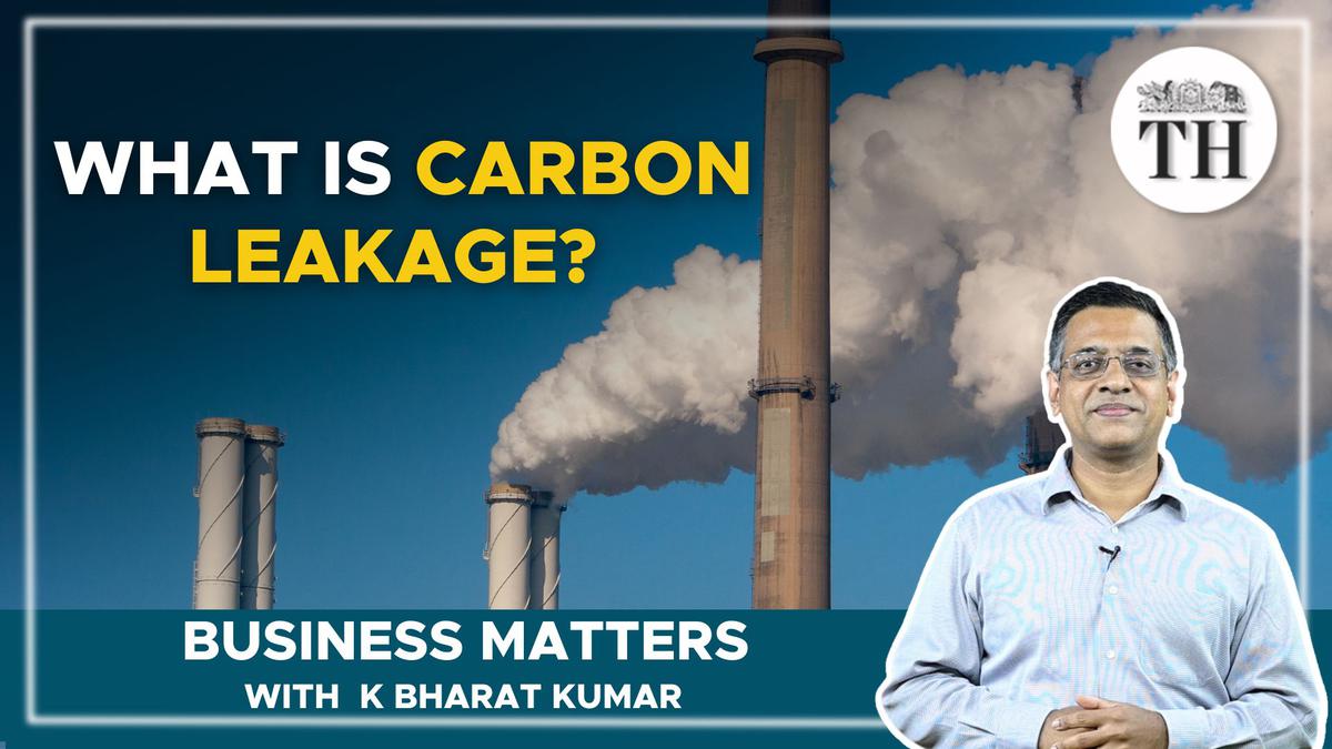 Watch | Business Matters | How can EU’s carbon tax hurt India?