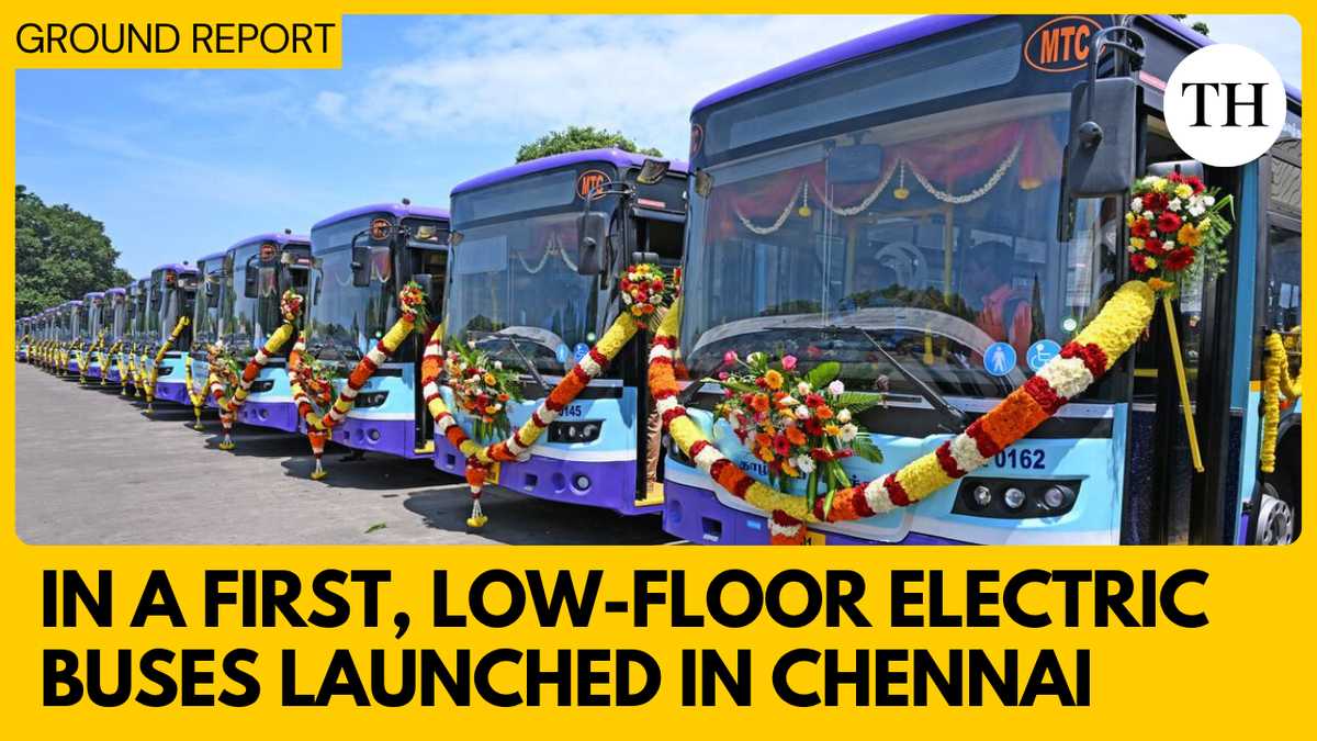 Watch | In a first for Tamil Nadu, 120 low-floor electric buses launched in Chennai