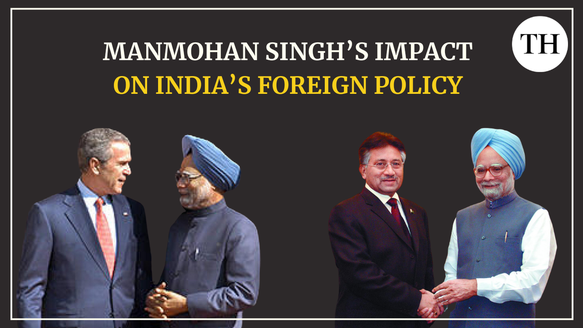 Watch: Manmohan Singh’s impact on India’s foreign policy - The Hindu