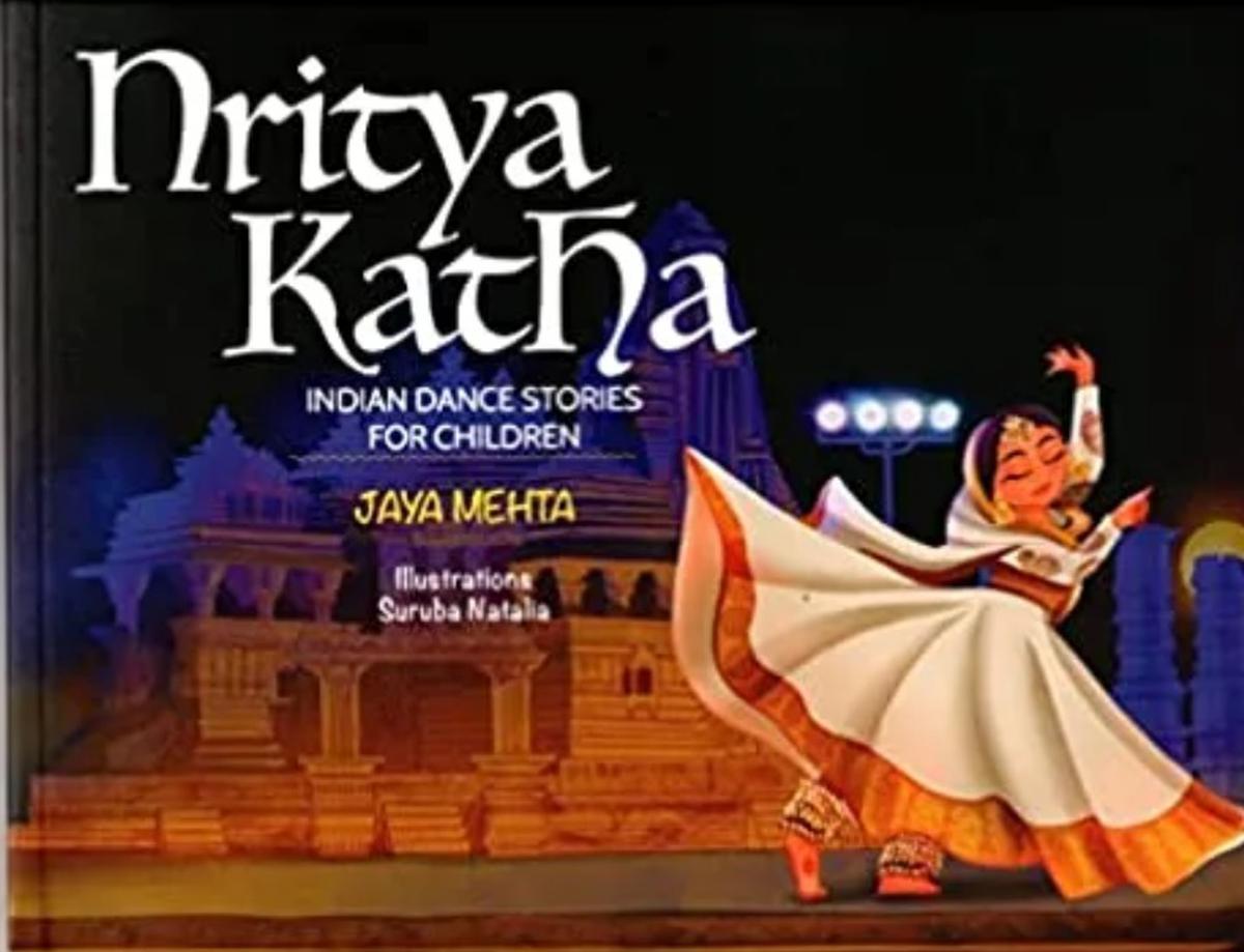 Discover the Indian classical dance forms through the book 'Nritya Katha  Dance Stories for Children' - The Hindu