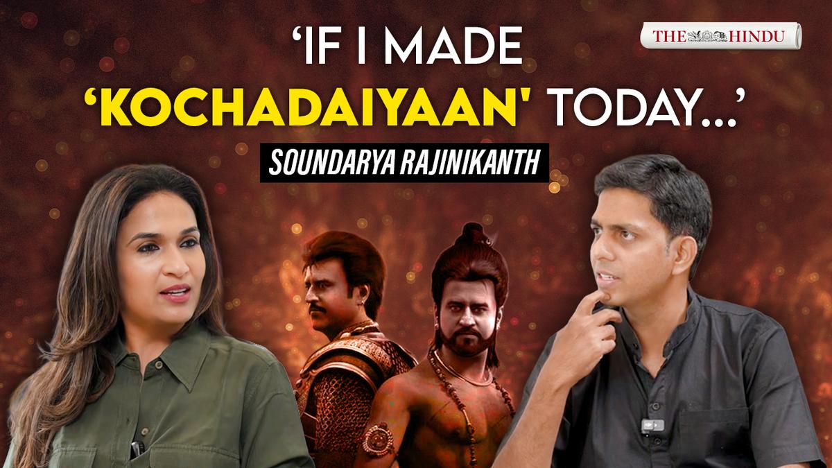Watch: Soundarya Rajinikanth on ‘Kochadaiyaan’, and her latest release ‘With Love’