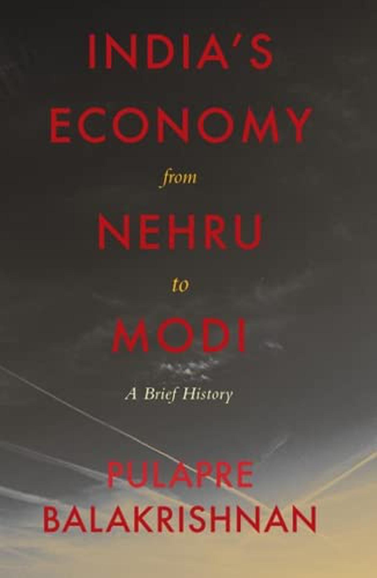 Review of India’s Economy from Nehru to Modi — A Brief History: Good policy, bad policy