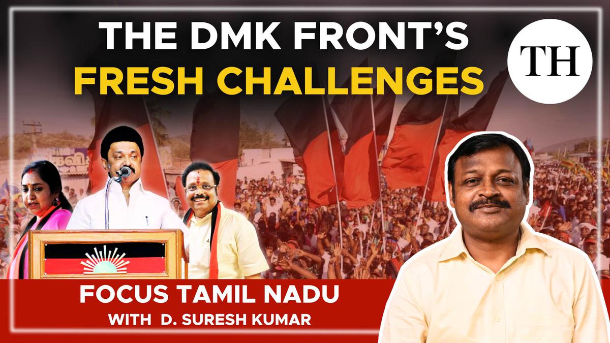 Watch | The DMK front’s fresh challenges