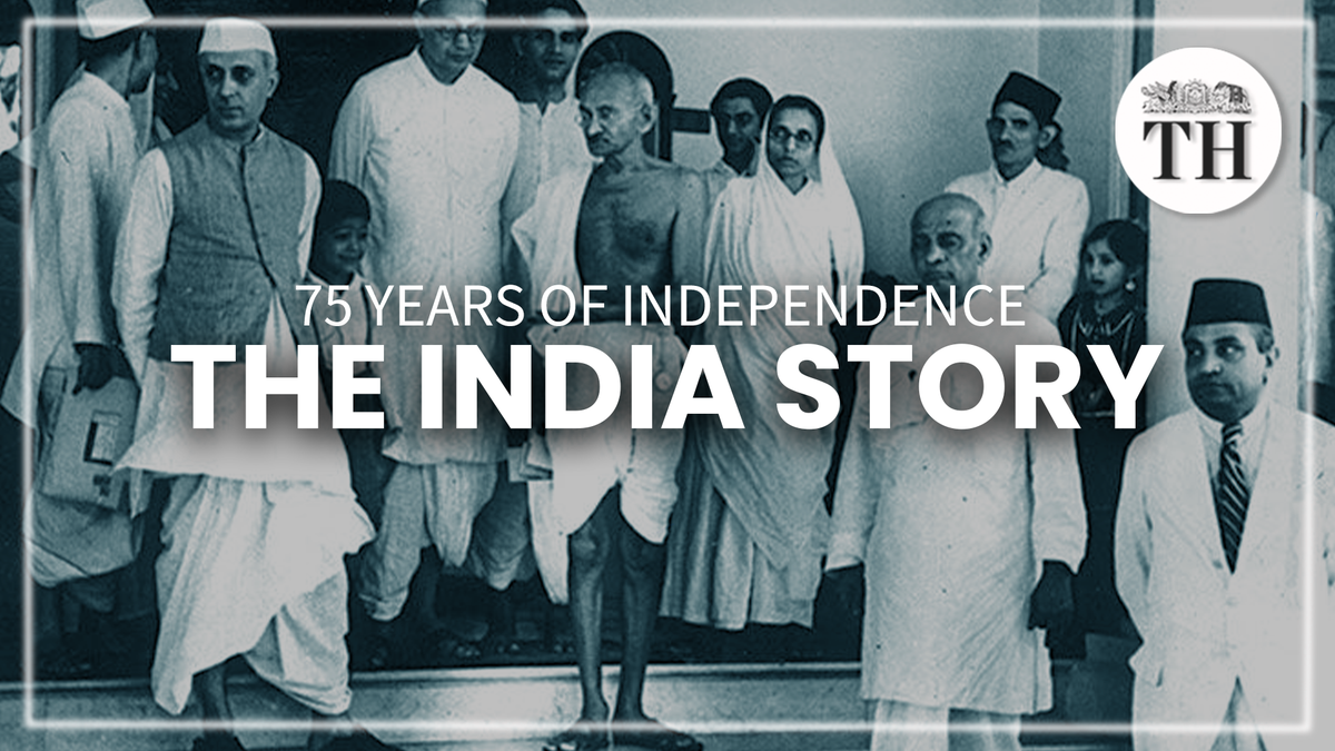 Watch | 75 Years Of Independence: The India Story - The Hindu