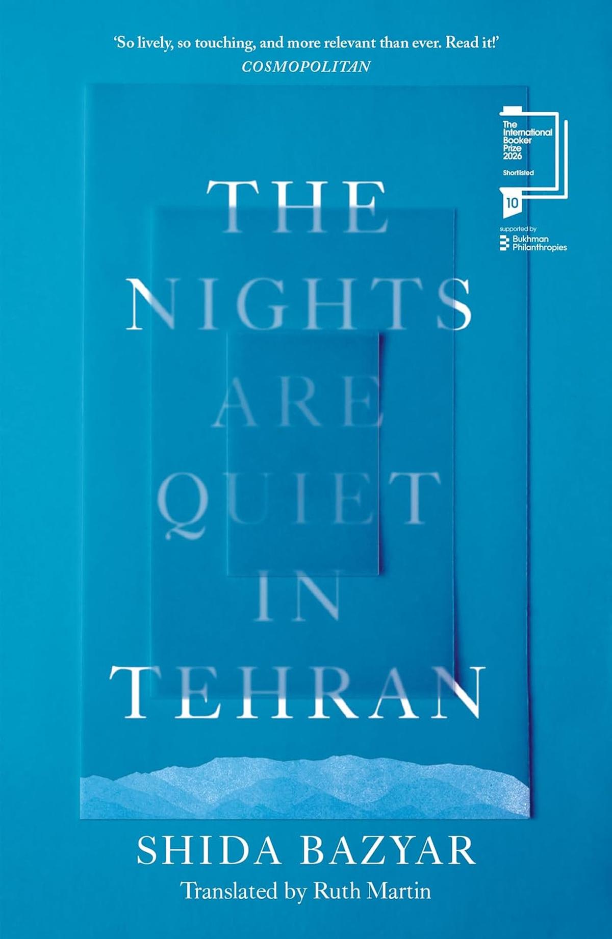 Review | Shida Bazyar’s The Nights Are Quiet in Tehran explores the long afterlife of the Islamic Revolution