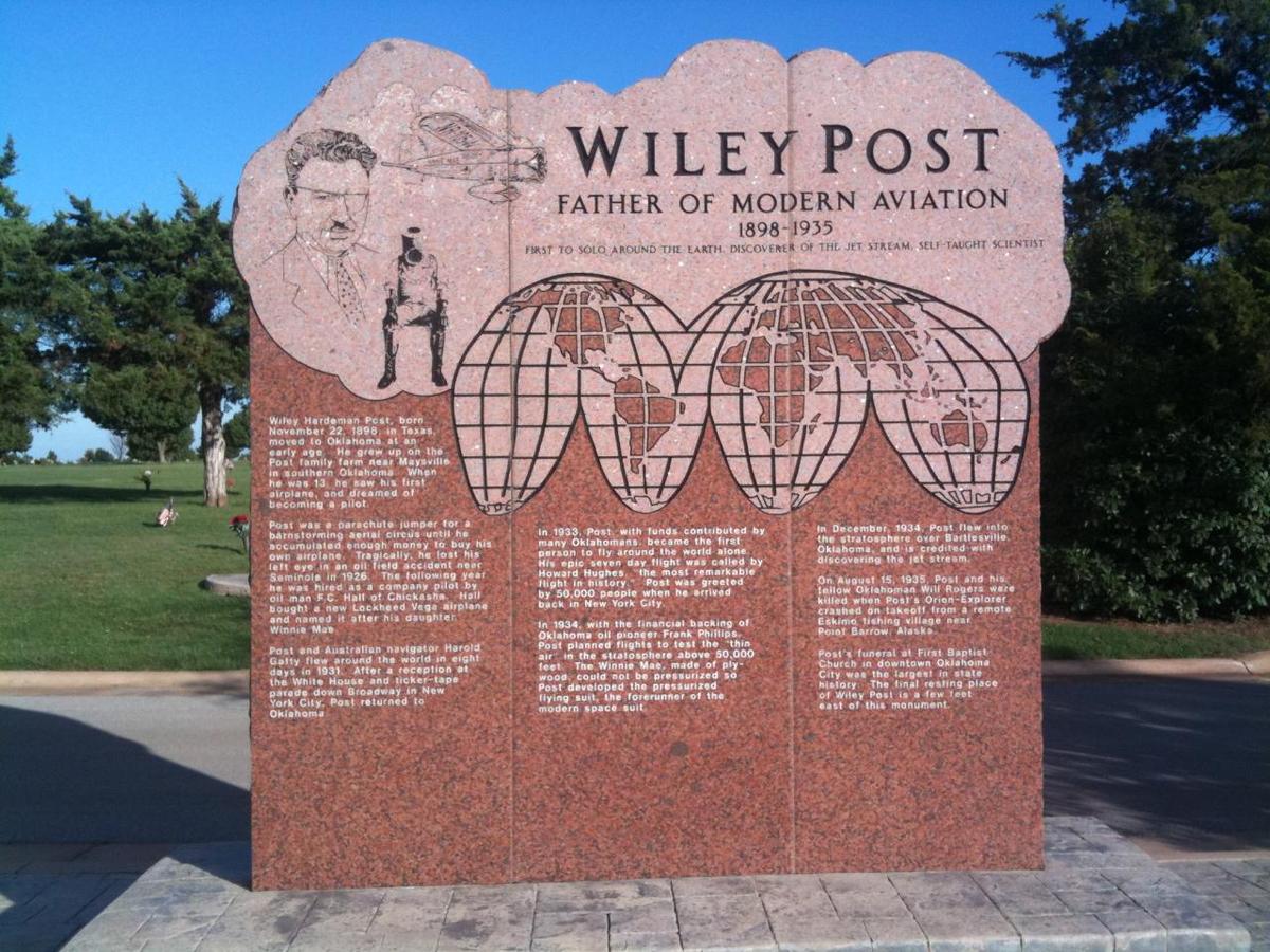 The memorial at Wiley Post’s grave calls him the “Father of modern aviation”