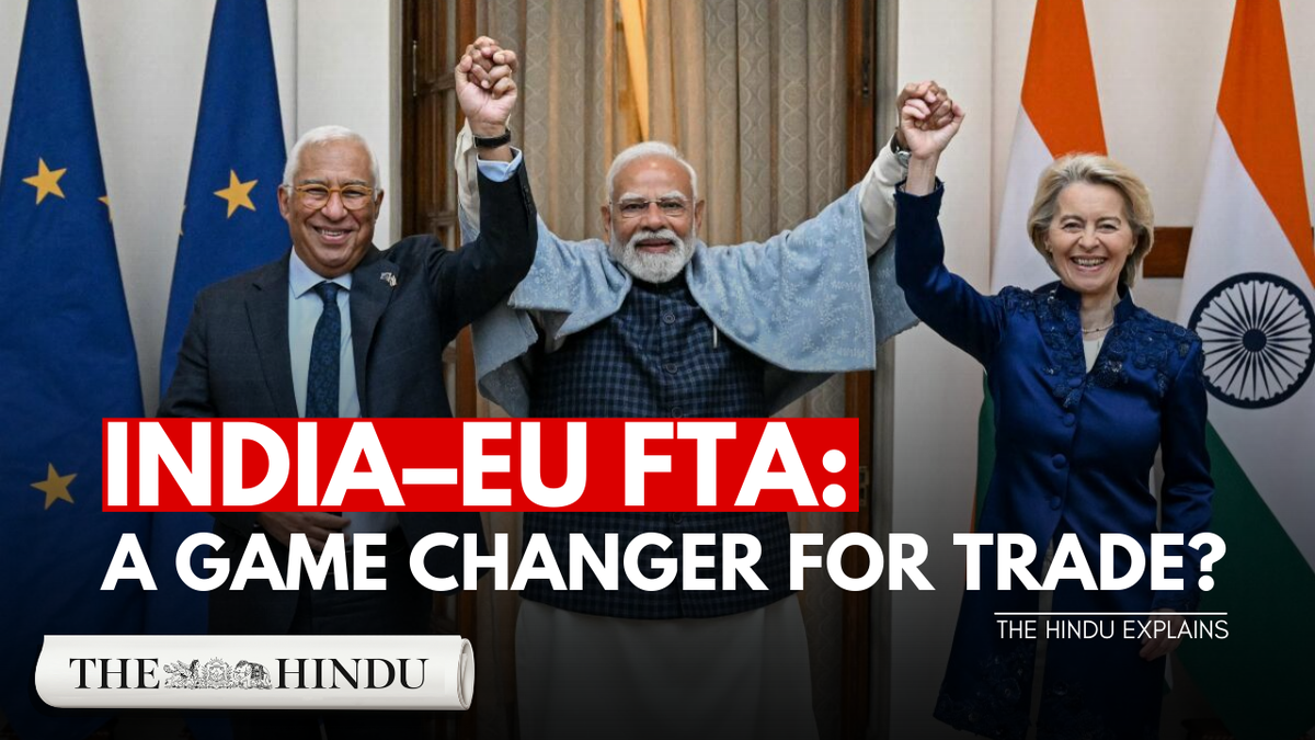 Watch | India–EU Free Trade Agreement explained: Biggest trade deal in India’s history