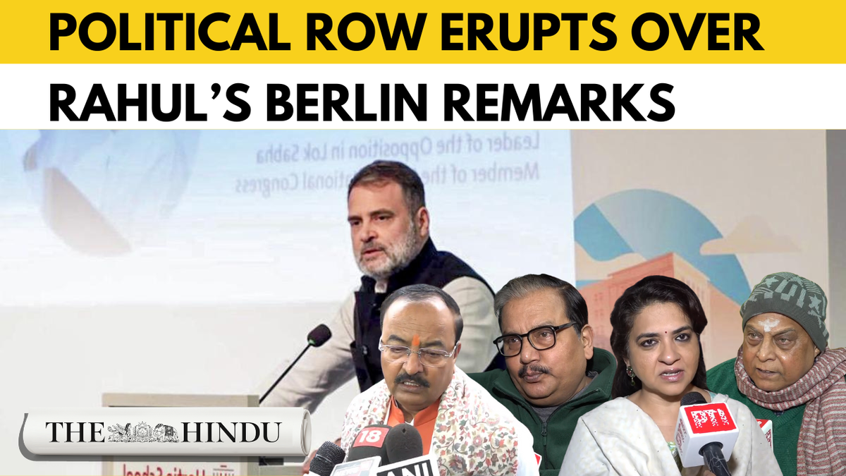 Rahul Gandhi’s Berlin remarks trigger political storm, leaders across parties react