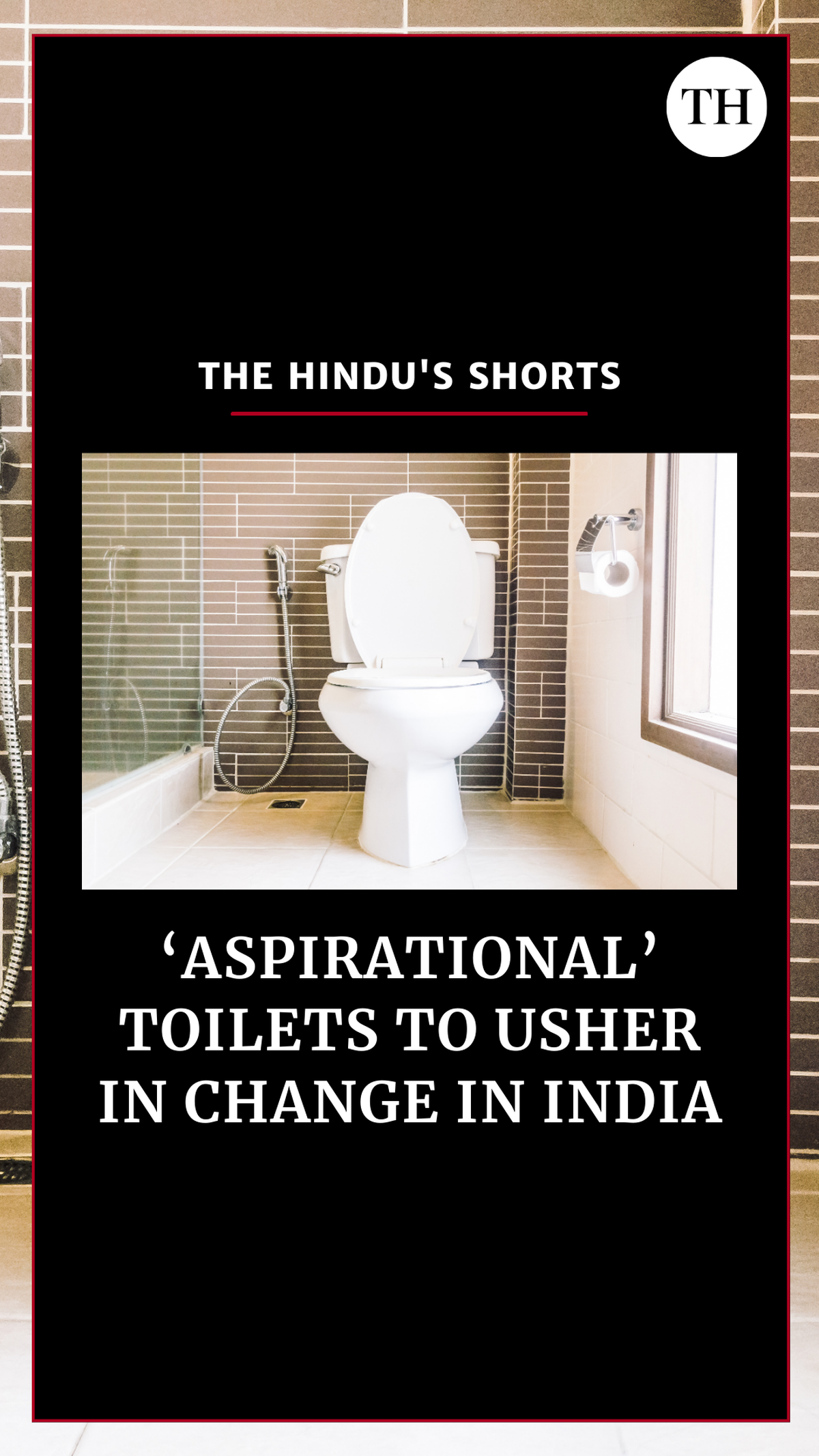 ‘Aspirational’ toilets to usher in change in India - The Hindu