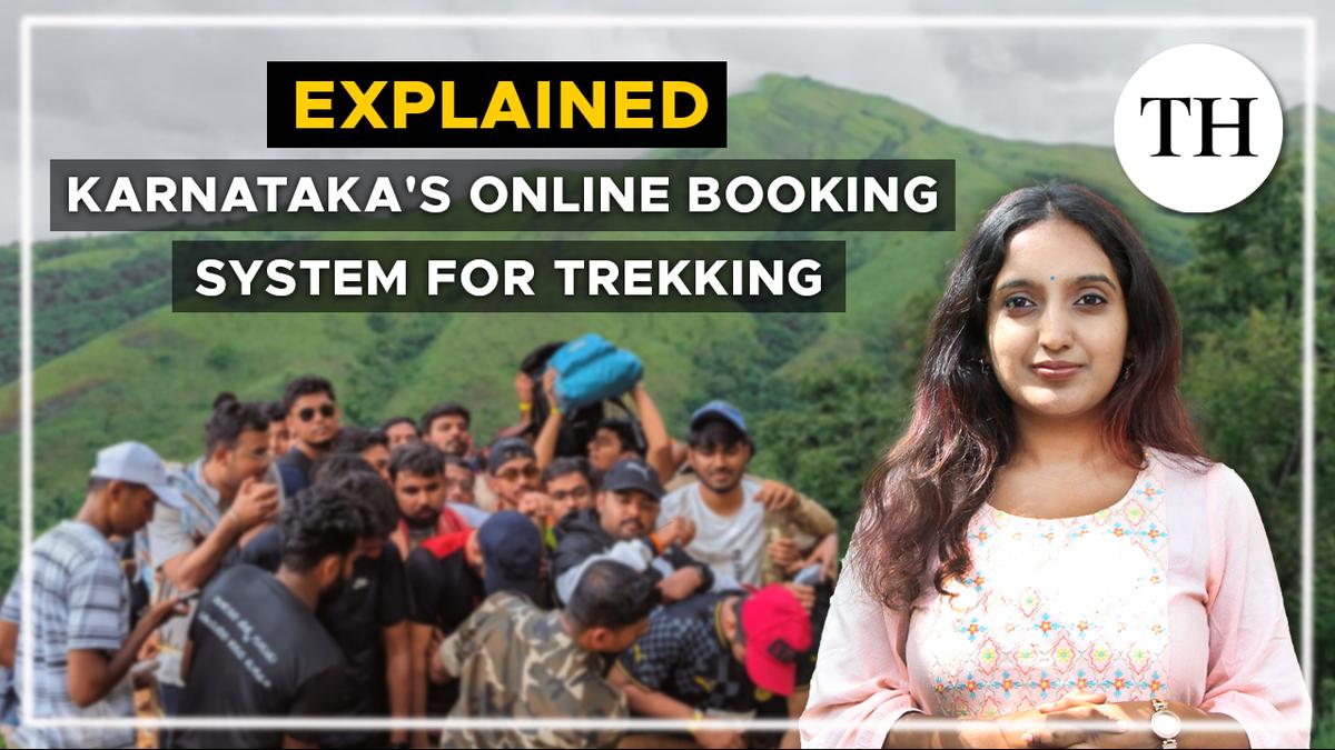 Watch: Explained: Karnataka’s online booking system for trekking
