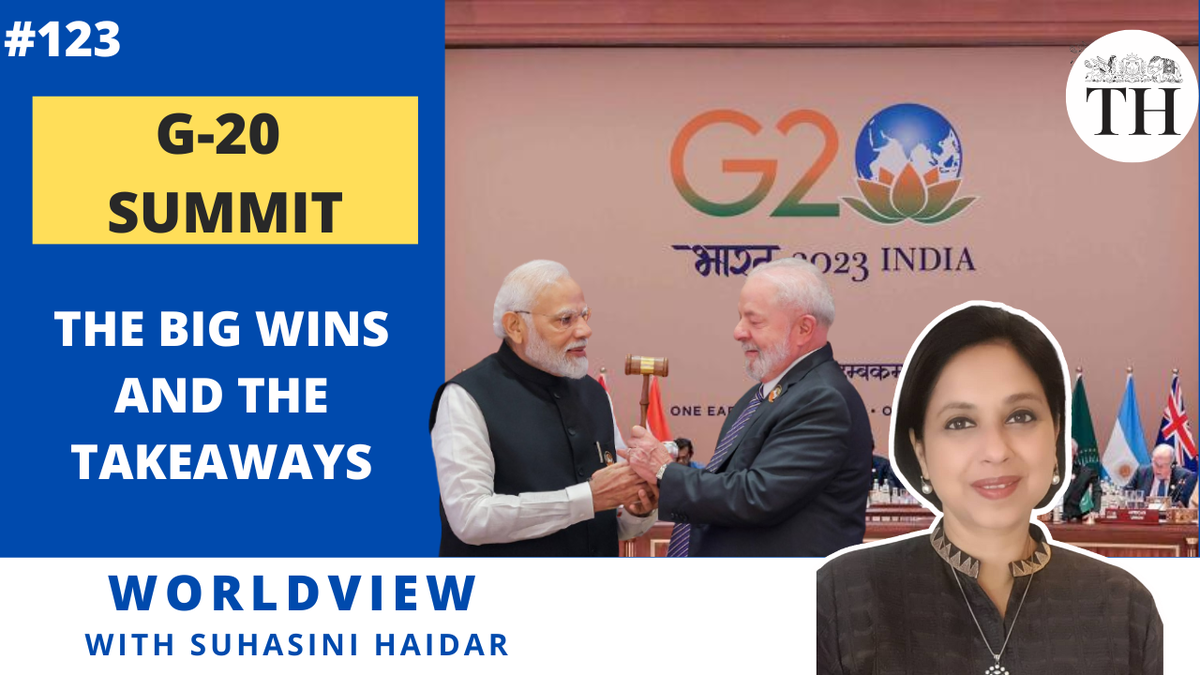 Worldview with Suhasini Haidar | G-20 Summit | The big wins and the takeaways