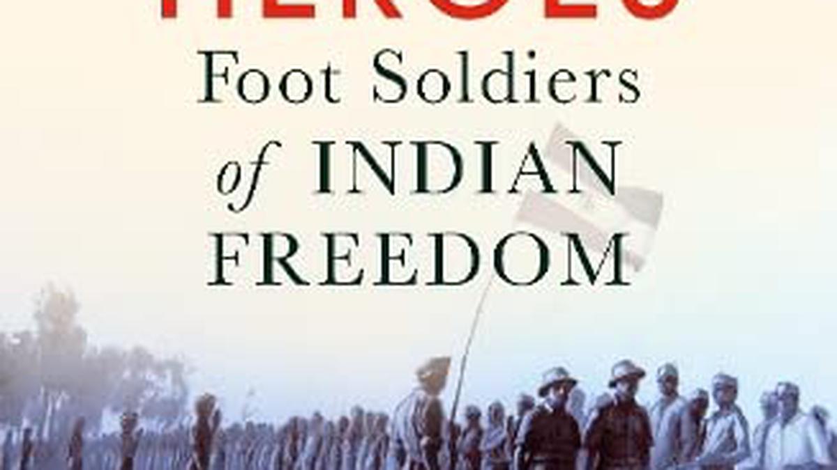 P. Sainath’s The Last Heroes: Foot Soldiers of Indian Freedom: Bombs, Azad, and a tiger by the tale