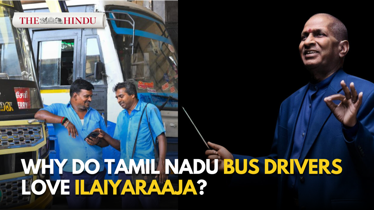 Watch: Why do Tamil Nadu bus drivers love Ilaiyaraaja?