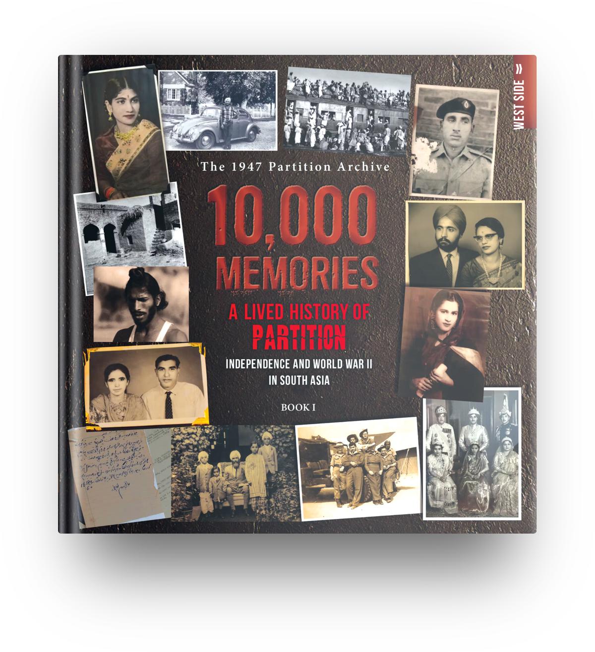 Book cover of 10,000 Memories - The Living History of Partition 