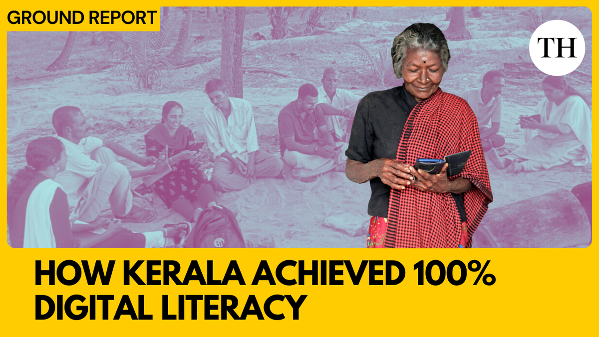 Watch: How Kerala become India’s first fully digitally literate State