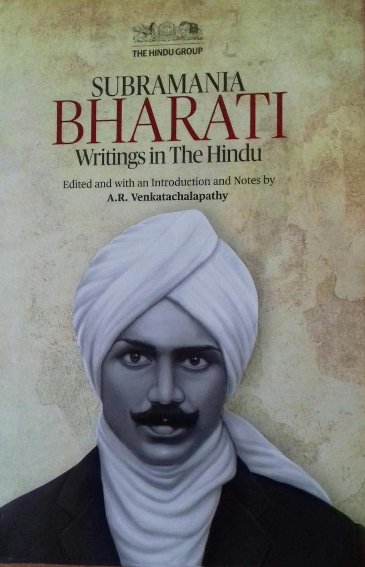 Interview | Historian A.R. Venkatachalapathy on Subramania Bharati’s ...