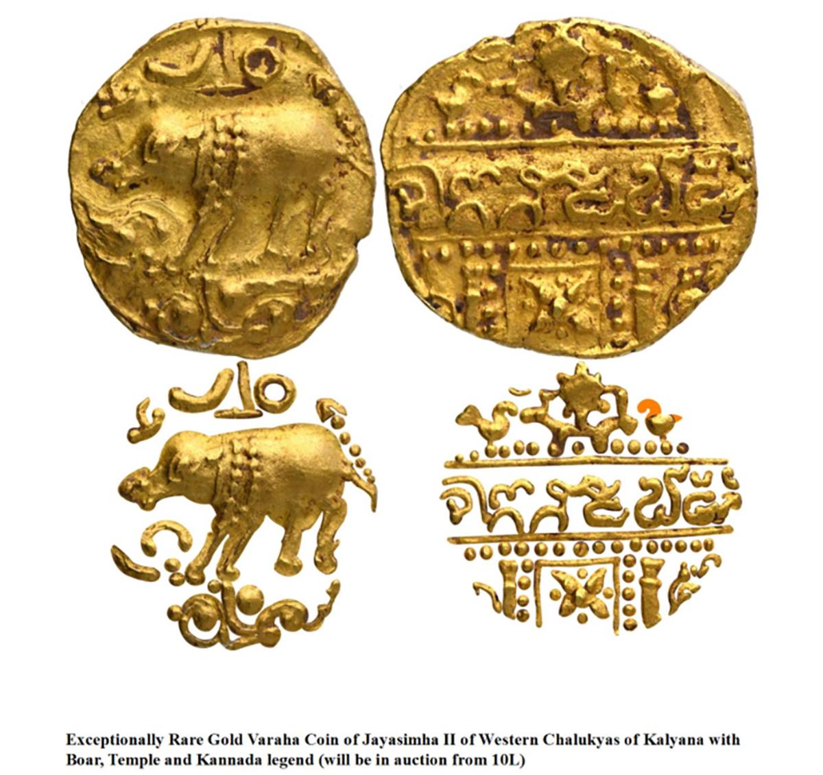 A 10th century Gold Varaha coin with caparisoned boar, temple and Kannada legend, which was minted during the tenure of Jayasmiha II of Western Chalukyas of Kalayani, is among the rare coins which will be auctioned in Bengaluru. 