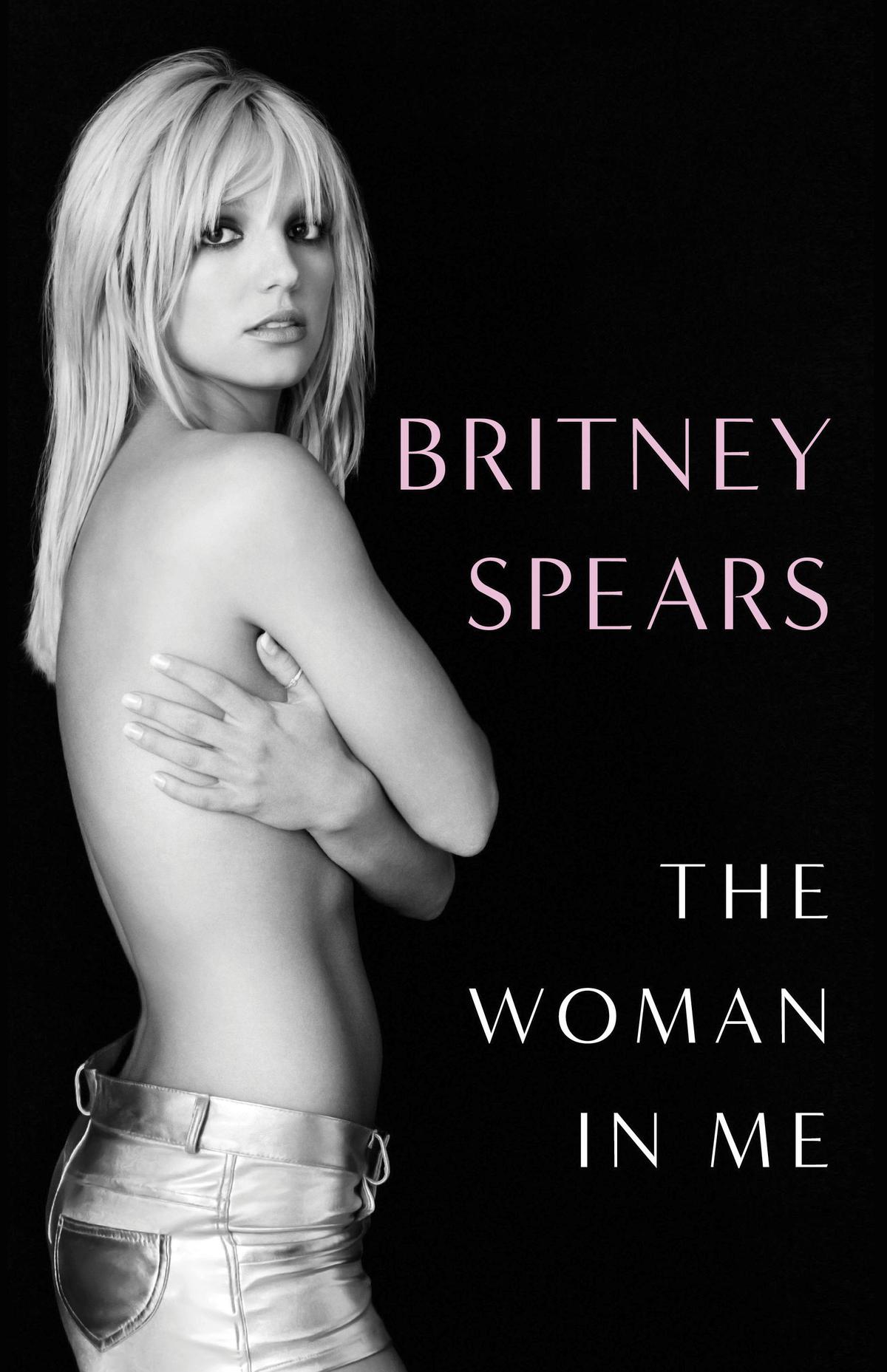 This cover image released by Gallery Books shows ‘The Woman in Me’ by Britney Spears