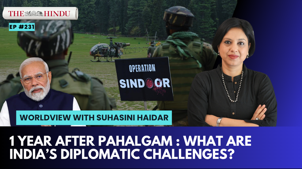 Watch: 1 year after Pahalgam : What are India’s diplomatic challenges? | Worldview