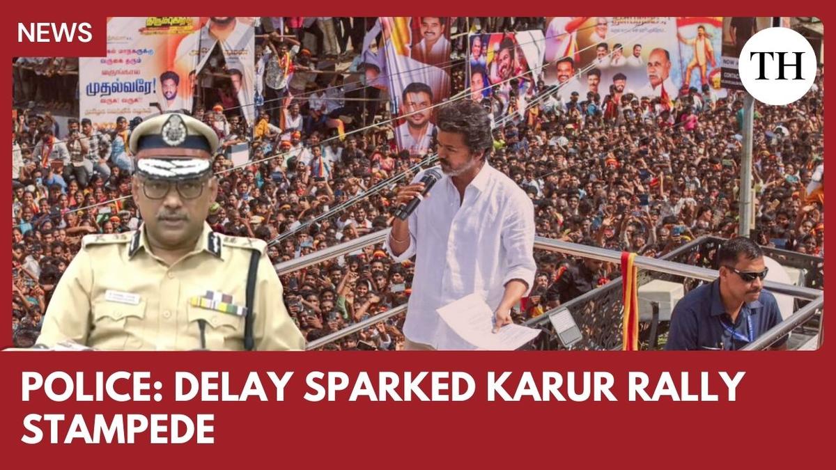 Watch: Karur stampede: Police blame delay, overcrowding for 40 deaths