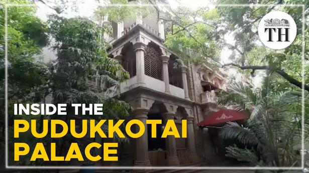 Watch | Inside the Pudukkottai Palace