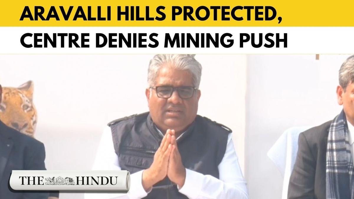 Watch: Centre rejects mining claims, says Aravalli hills remain protected