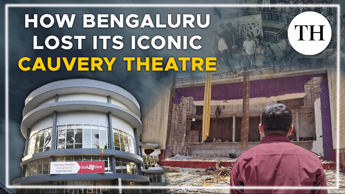 Watch | How Bengaluru lost its iconic Cauvery theatre