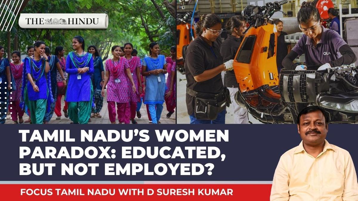 Watch: Tamil Nadu’s women paradox: Educated, but not employed? | Focus Tamil Nadu
