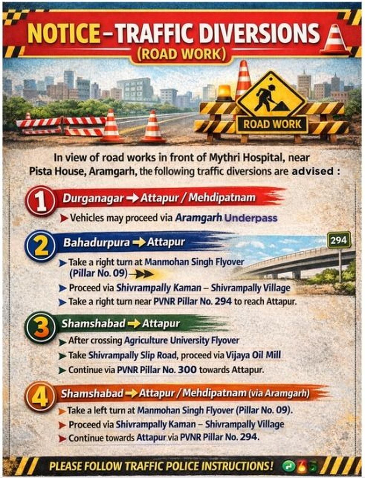 Traffic advisory issued for Aramgarh-Attapur belt following road works near Mythri Hospital.