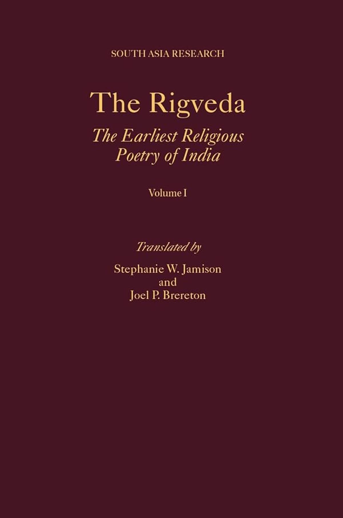 The Rigveda : The Earliest Religious Poetry of India