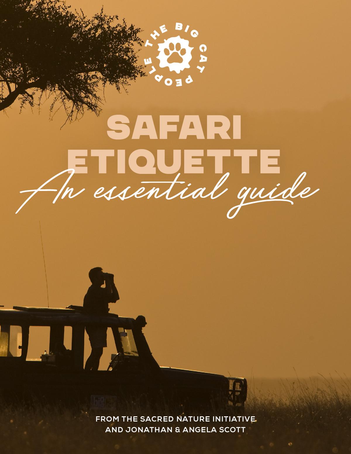 Safari Etiquette: Niezbędny przewodnik wyjaśnia, w jaki sposób należy się zachowywać w safari Safari Etiquette: Niezbędny przewodnik wyjaśnia, w jaki sposób należy się zachowywać w safari