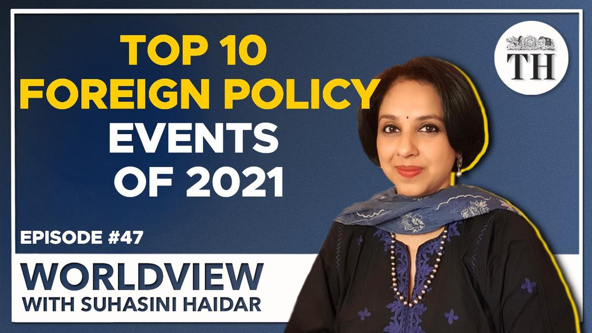 Worldview With Suhasini Haidar | Top 10 Foreign Policy Events In India ...