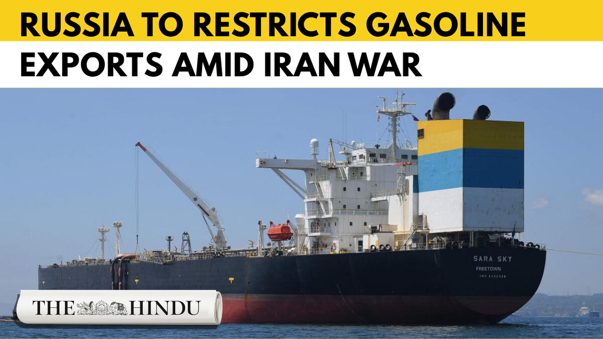 Russia to impose temporary gasoline export ban amid Iran war