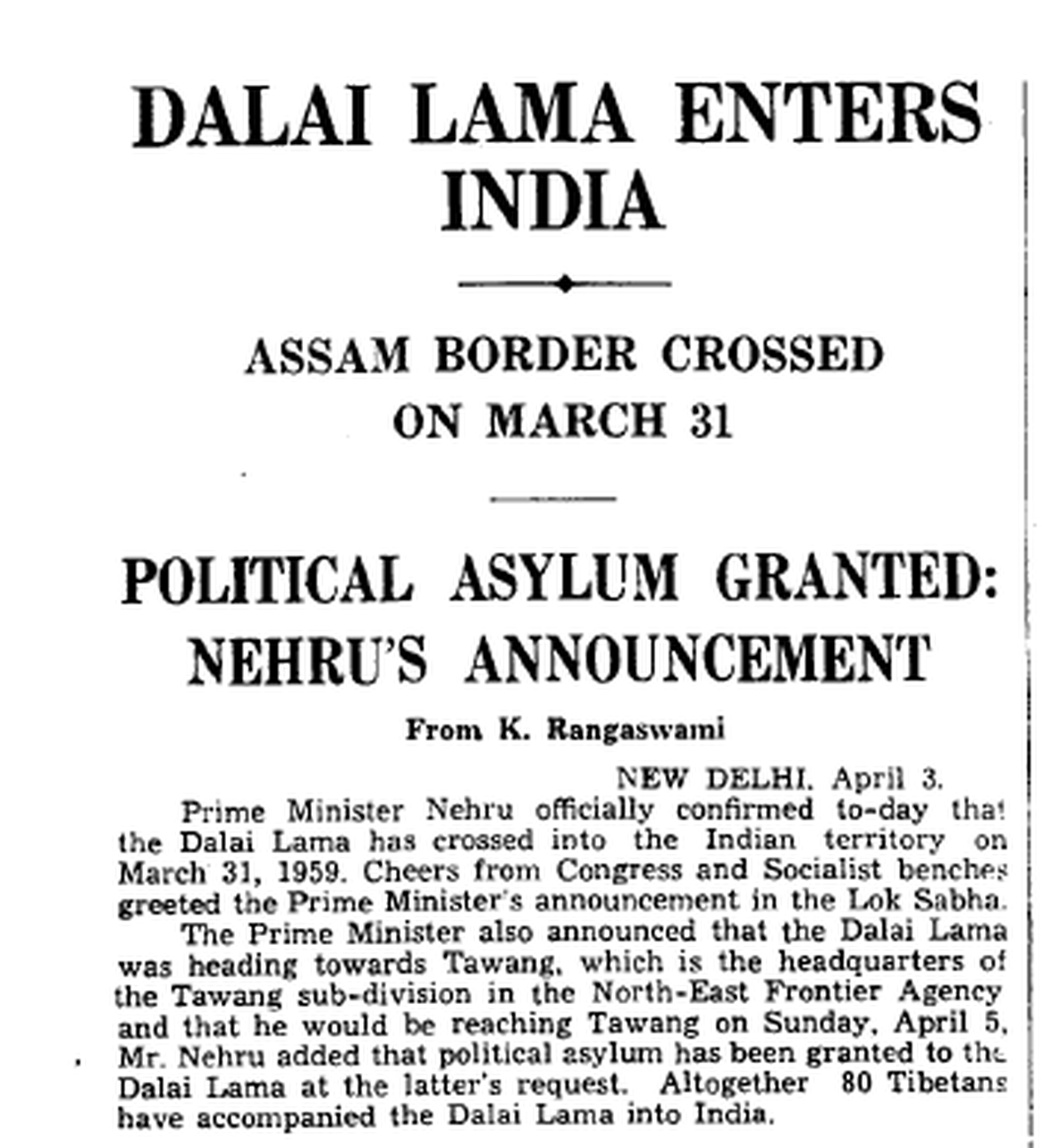 The Hindu’s report on the Dalai Lama’s seeking refuge in India. The Hindu’s report on the Dalai Lama’s seeking refuge in India.