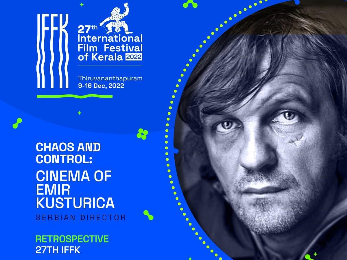 IFFK to feature retrospective of Serbian filmmaker Emir Kusturica