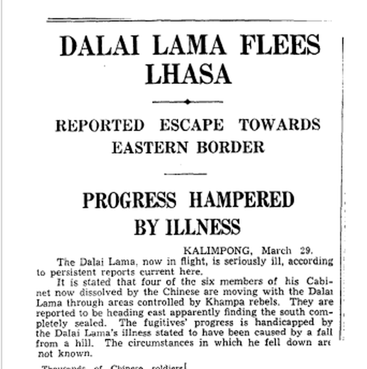 The Hindu’s report on the Dalai Lama fleeing Tibet. The Hindu’s report on the Dalai Lama fleeing Tibet.