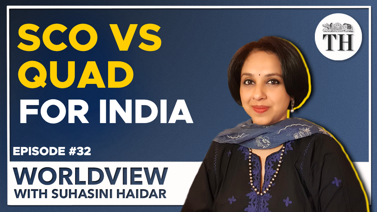 Worldview with Suhasini Haidar | SCO vs Quad for India